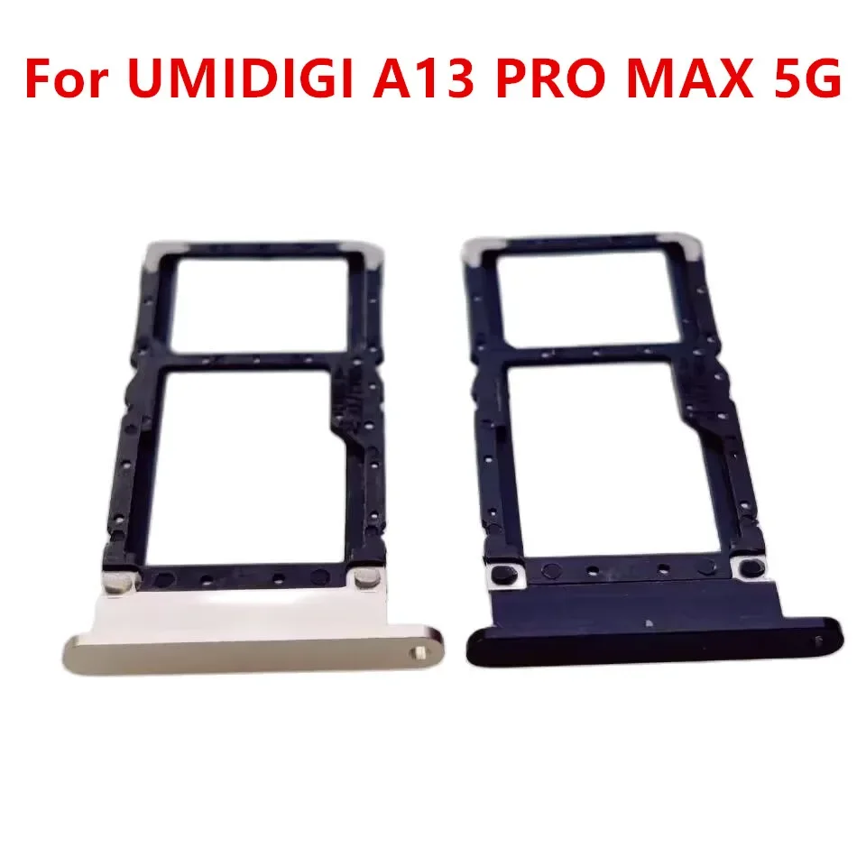 New Original For UMIDIGI A13 PRO MAX 5G 6.8'' Smart Phone SIM SIM2 TF SIM1Card Holder Tray Card Slot