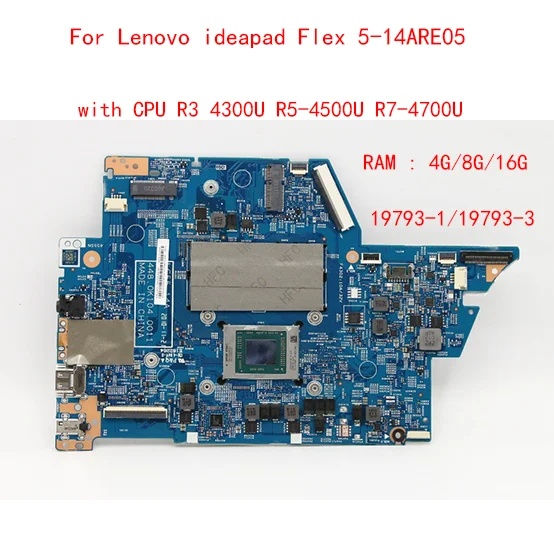 

Hot 19793-1 19793-3 Motherboard For Lenovo ideapad Flex 5-14ARE05 laptop motherboard with CPU R34300U R54500U R74700U RAM 4G/8G