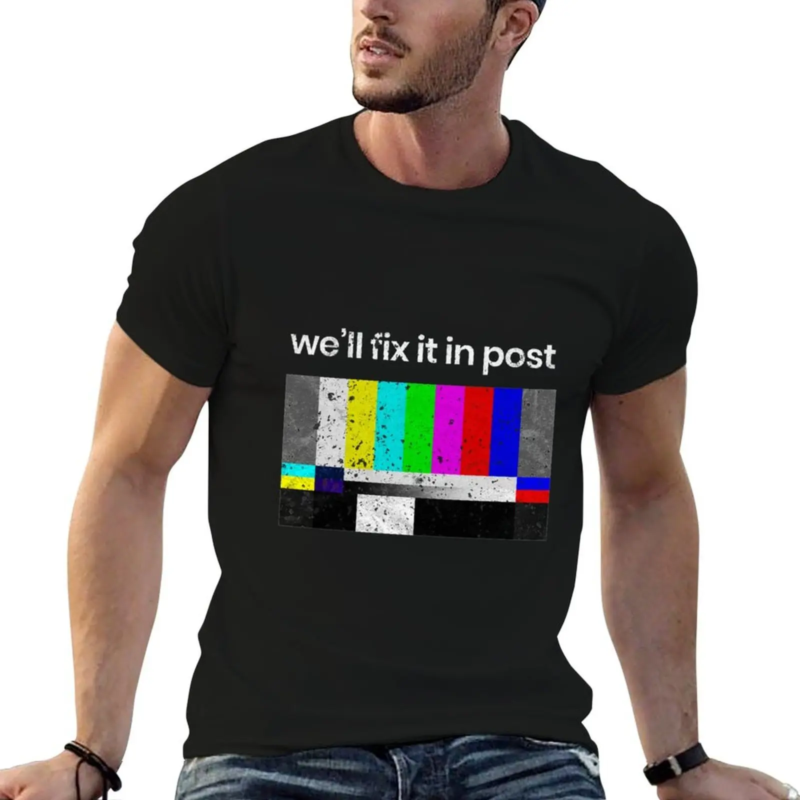 

Cinematographer Filmmaker Editor Producer Director Film Crew Gift Well Fix it in Post T-Shirt graphic t shirts for man T-Shirt