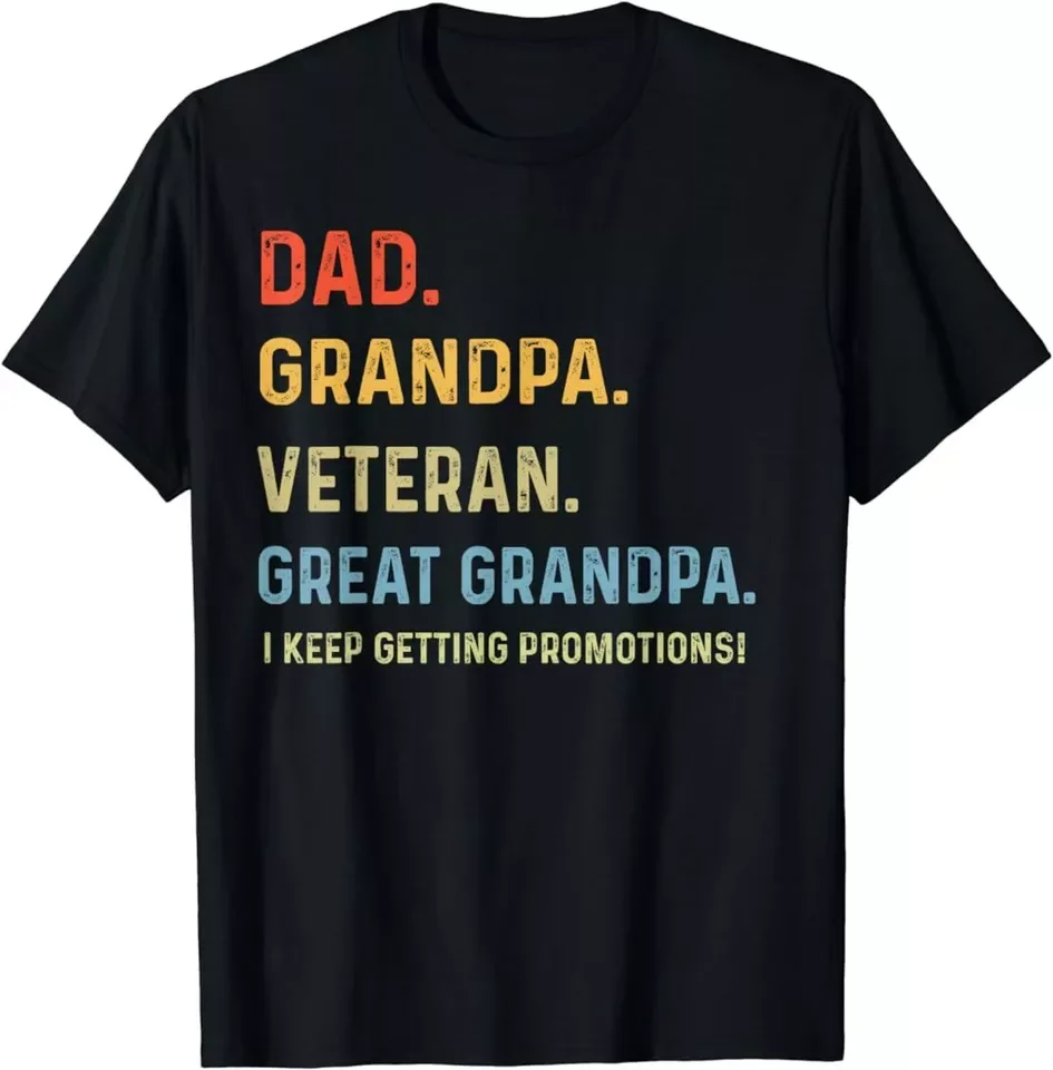 Dad Grandpa Veteran Great Grandpa Fathers Day Gift Unisex T-Shirt S-5XL