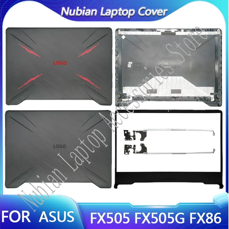 

NEW For ASUS TUF Gaming FX505 FX505G FX505GD FX505D FX86 FX86F FX95 Laptop LCD Back Cover Front Bezel Hinges Screen Back Cover