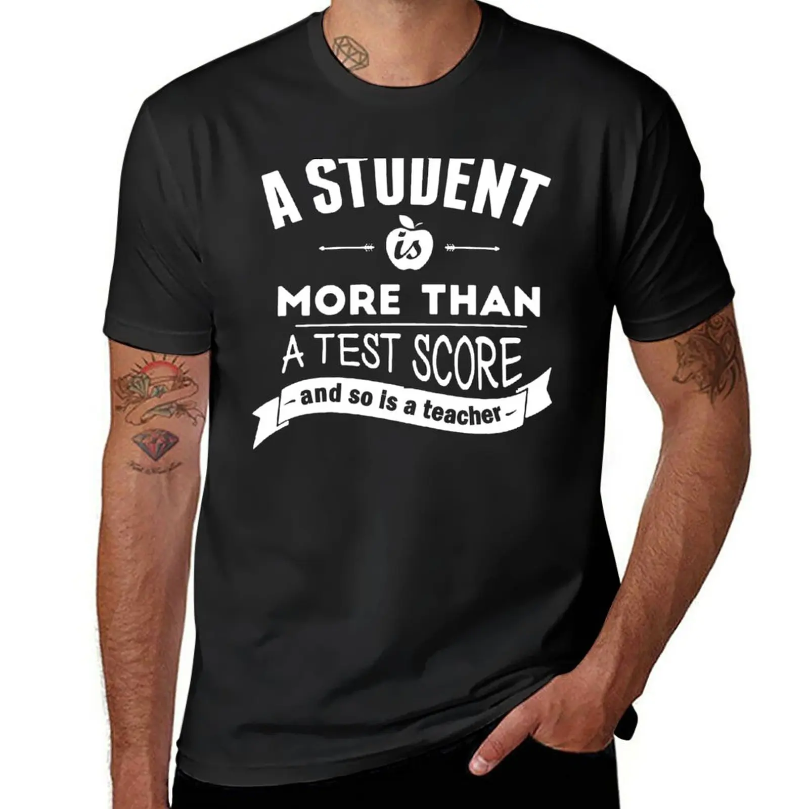 New A Student is More Than A Test Score - and So is A Teacher T-Shirt summer top summer clothes cute tops men clothings