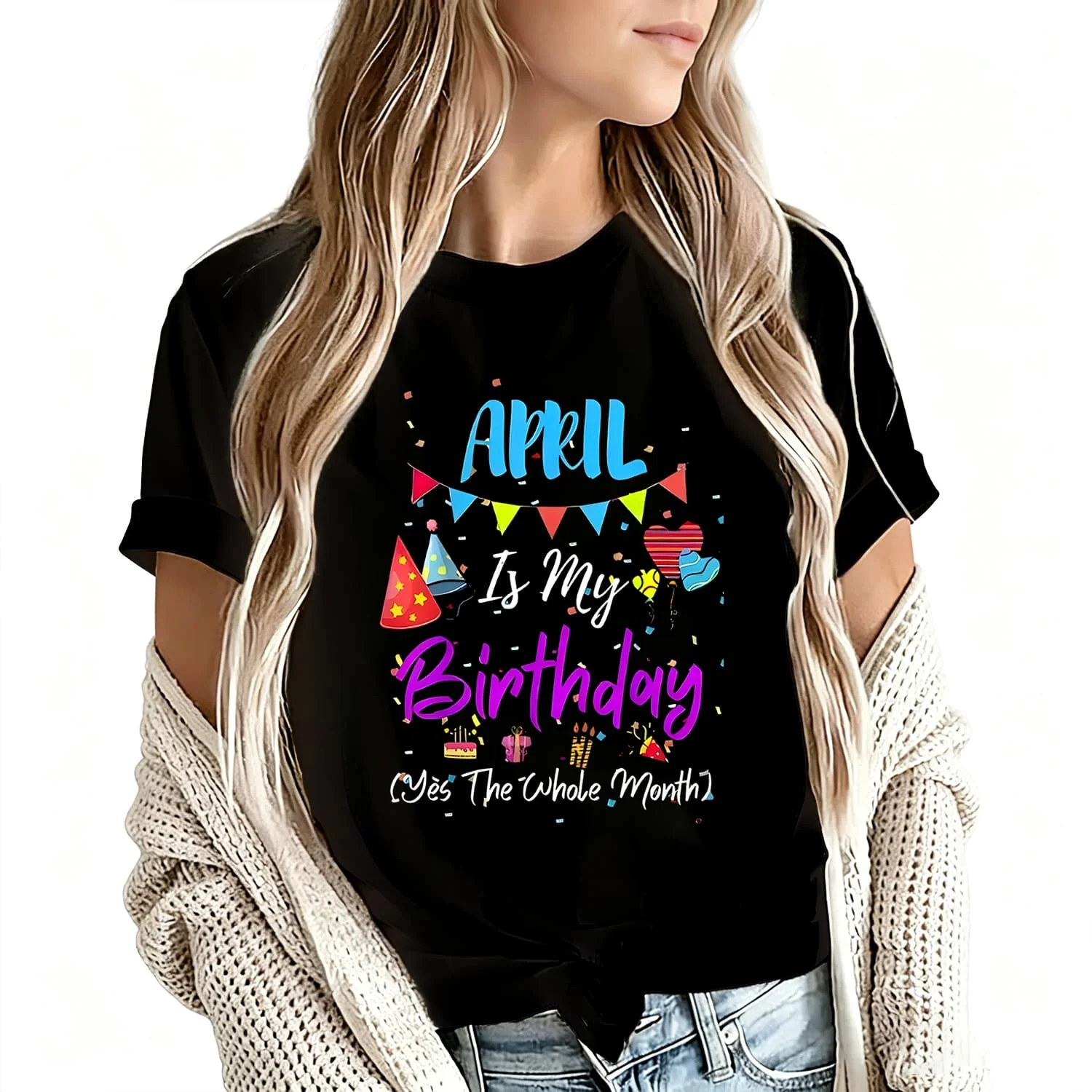 Birthday Month, the Whole Month of April Women's T-Shirt 100% Cotton Funny Graphic Short Sleeve Tee Novelty Shirt Casual Crew Neck Top S-5Xl