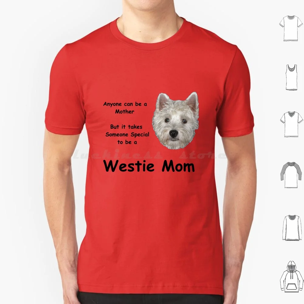 Westie Mom 2 T Shirt 6Xl Cotton Cool Tee Westie Mom Mum Dog Puppy Terrier Yolo Funny Cute