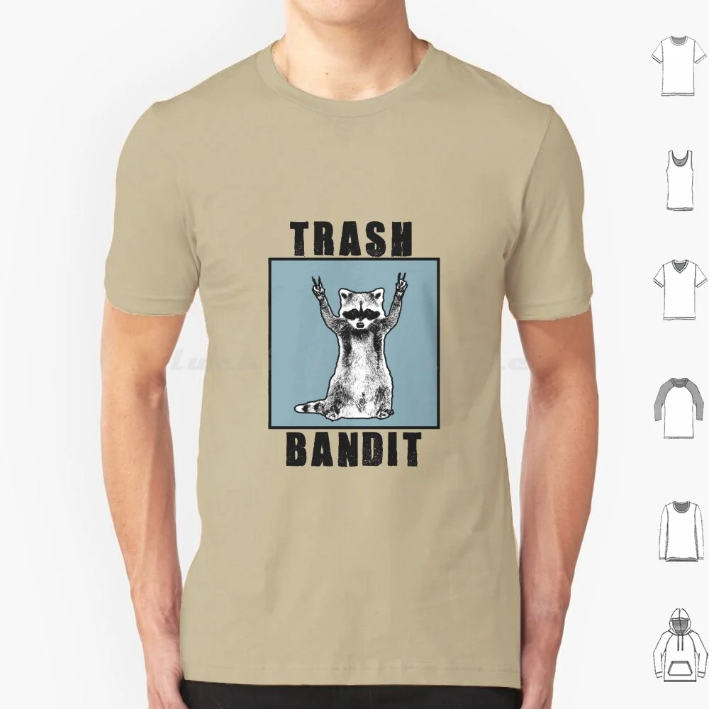 Trash Bandit T Shirt Men Women Kids 6xl Raccoon Lovers Animal Animals Lover Cute Guardians Meme Memes Pe Traccoon Raccoons