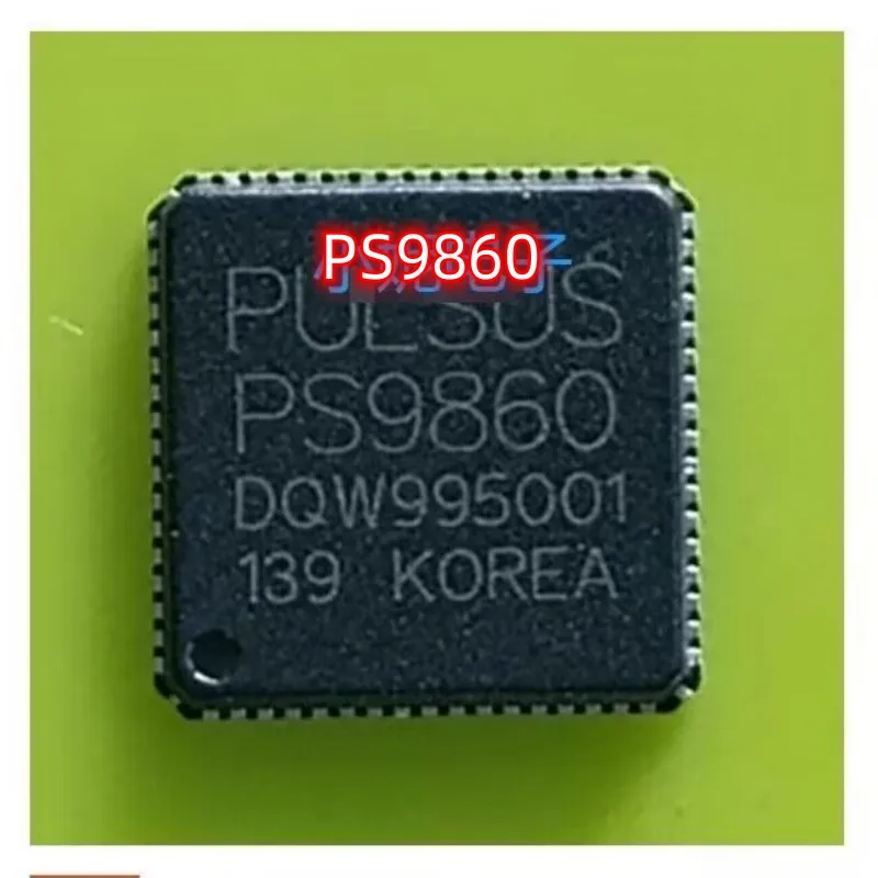 1-5PCS/lot NEW PS9860 9860 QFN64 9B6O QFN Audio chip NEW ORIGINAL 100% new imported original