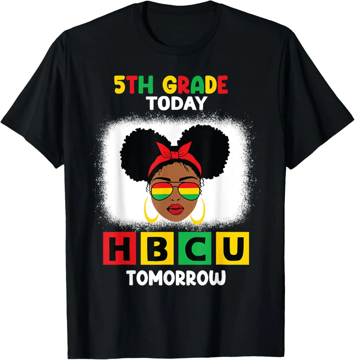 5th Grade Today HBCU Tomorrow Historically Black College T-Shirt