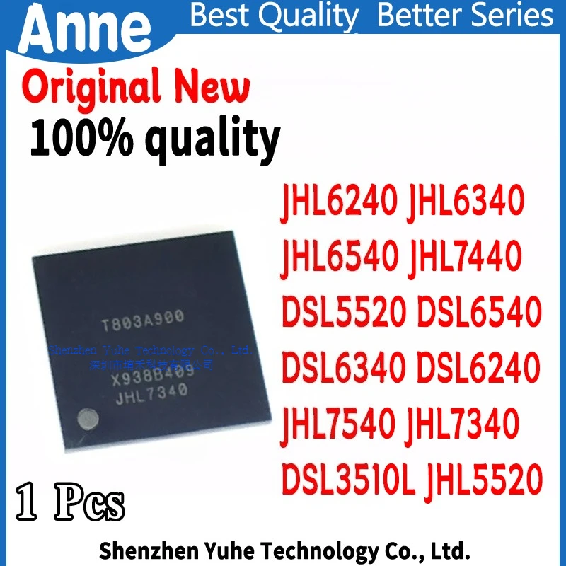 (1piece) 100% New JHL6240 JHL6340 JHL6540 JHL7440 DSL5520 DSL6540 DSL6340 DSL6240 JHL7540 JHL7340 DSL3510L JHL5520 BGA Chipset