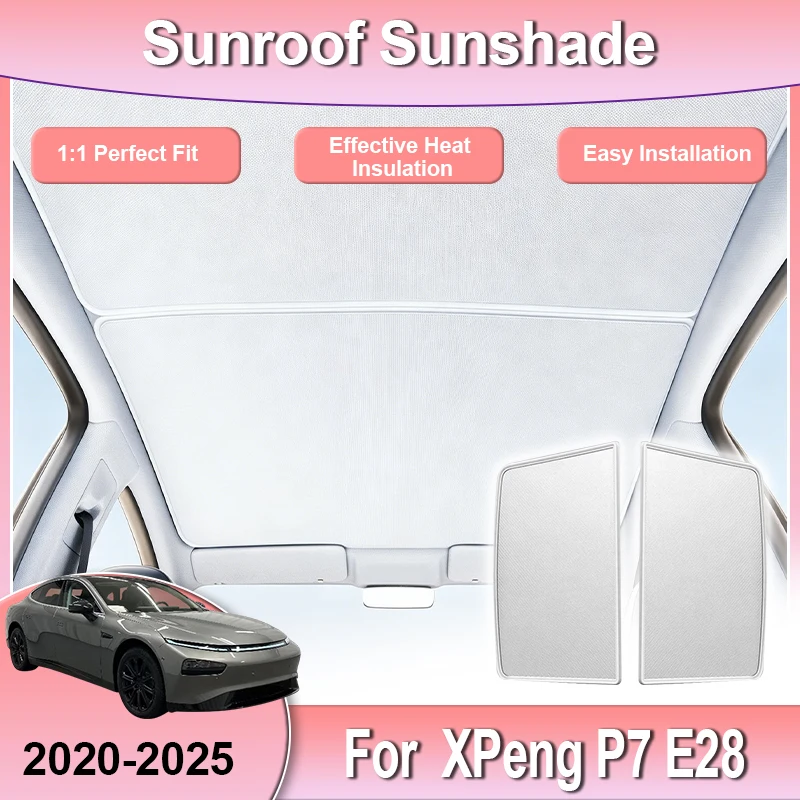 Roof Car Split Sunshade For XPeng P7 P7i E28 MK1 2020~2025 Accessories Sun Visor Cover Sunroof Tools Auto Body Kit Electrostatic
