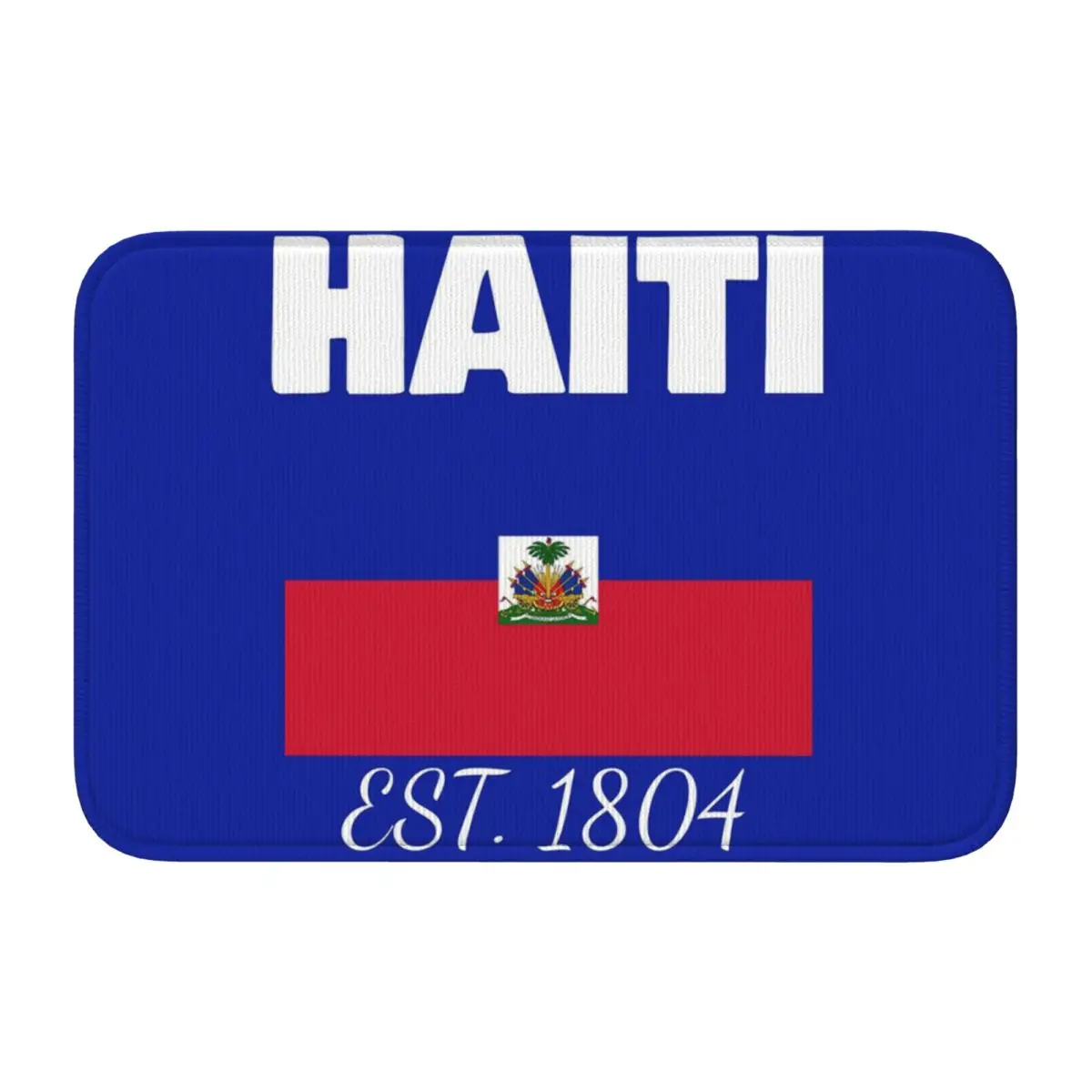 Haiti ESTIndependence Haitian Flag Merch Doormat Kitchen Entrance Home Floor Mat Anti-slip Carpet Rug for Bathroom Footpad Mats