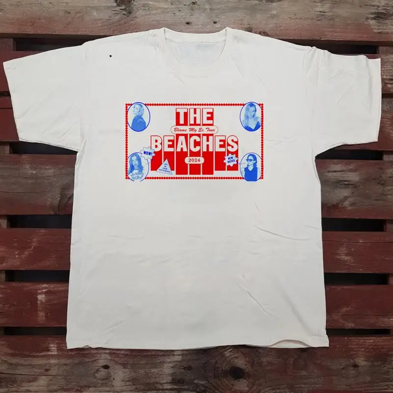 تي شيرت The Beaches Blame My Ex Tour 2024 بالحجم الكامل S 5XL SO318 #1