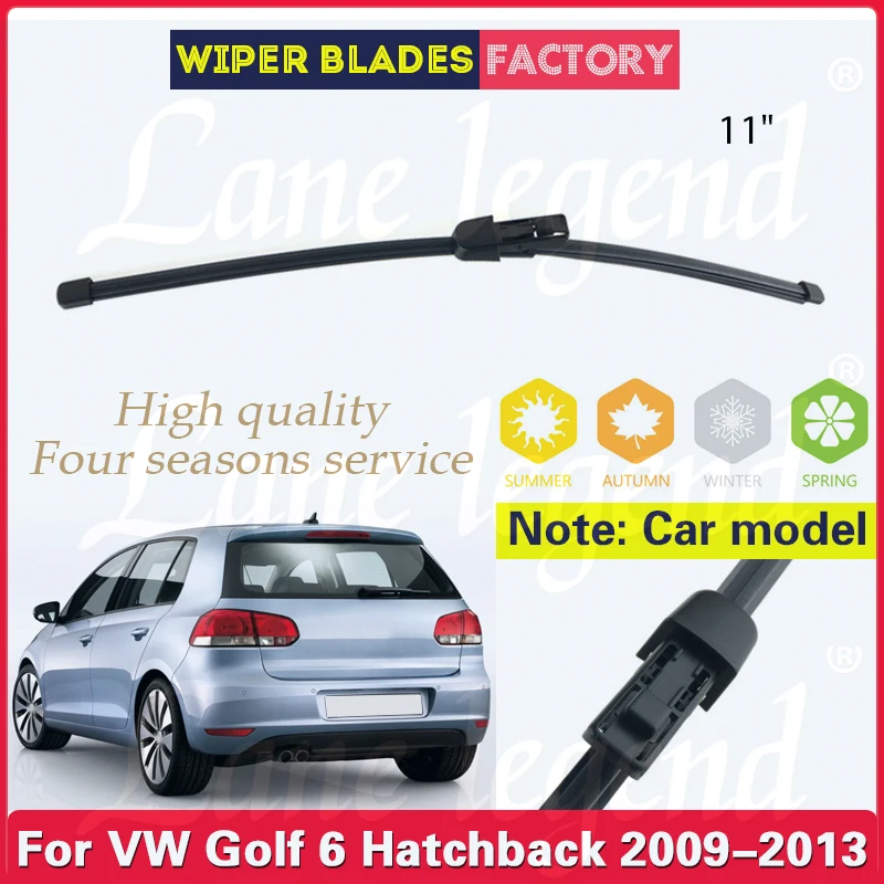 Car Wiper Blade Rear Back Window Windscreen Windshield Wiper Auto Accessories For VW Volkswagen Golf 6 Hatchback 2009-2013 11