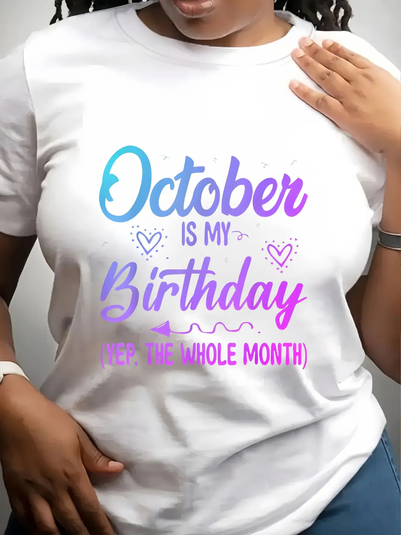 Women's Trendy Crew Neck T-Shirt October Is My Birthday Month Suitable for Casual Sportswear