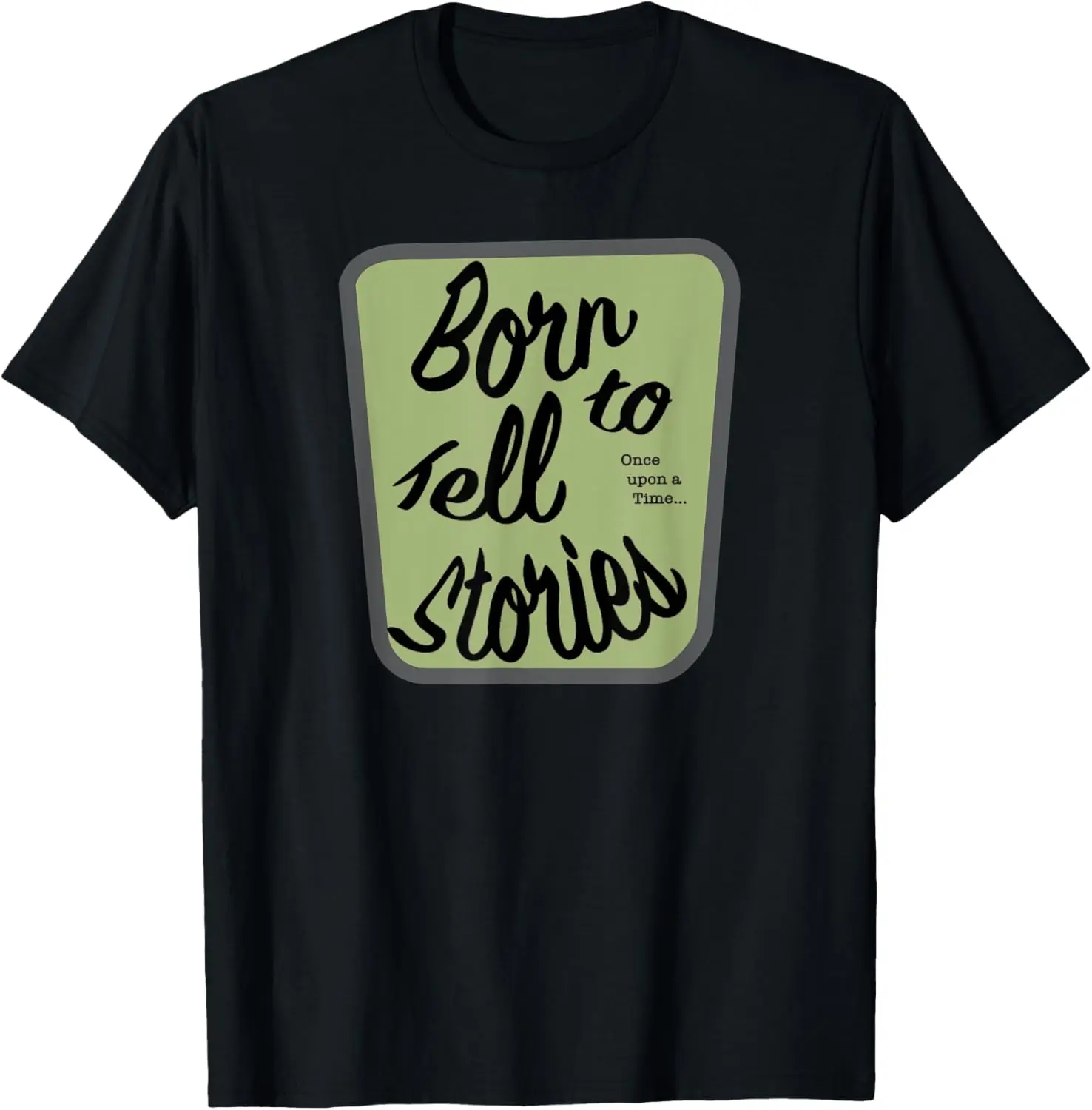 Born to Tell Stories Funky Cool Storytellers TShirt T-Shirt