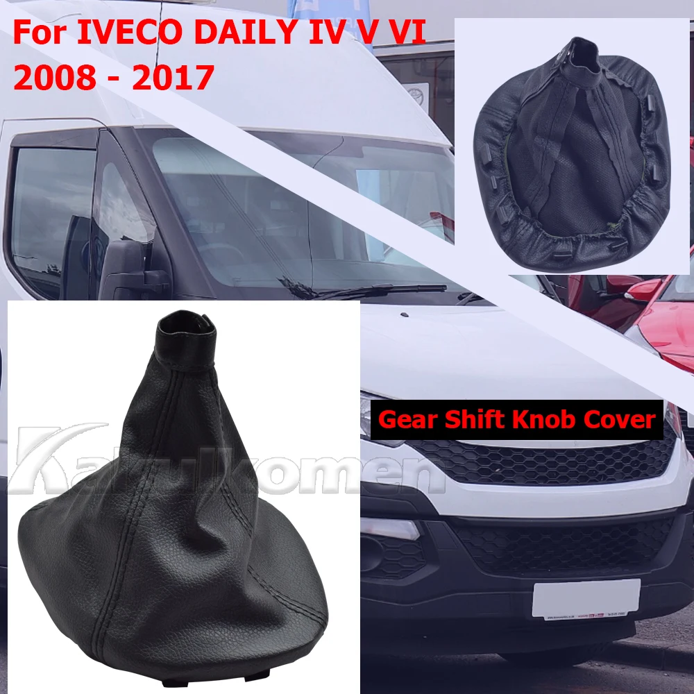 

Car Pu Leather Gear Gaiter Gaitor Shift Collar Boot Dust Cover For IVECO DAILY IV V VI 2008 - 2017