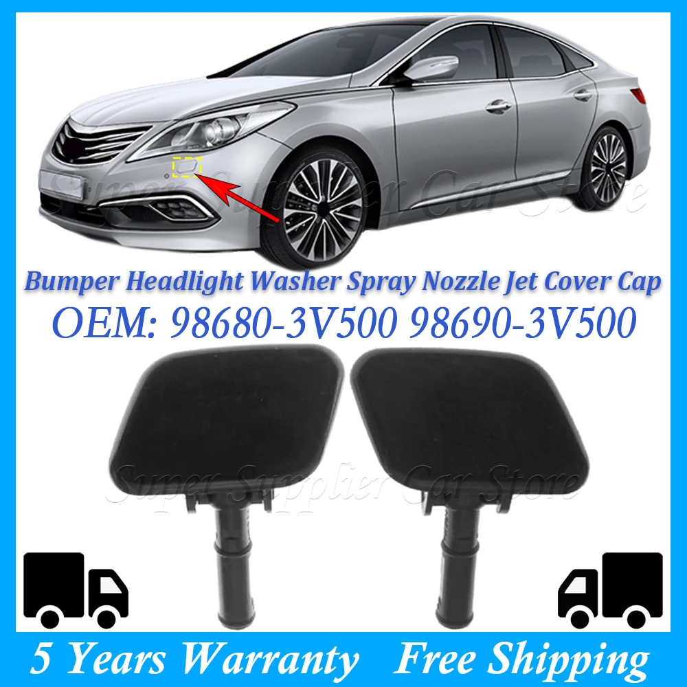 

New Bumper Headlight Washer Nozzle Cover Cap Front Left Right For Hyundai Azera Grandeur 2015 2016 2017 986803V500 986903V500