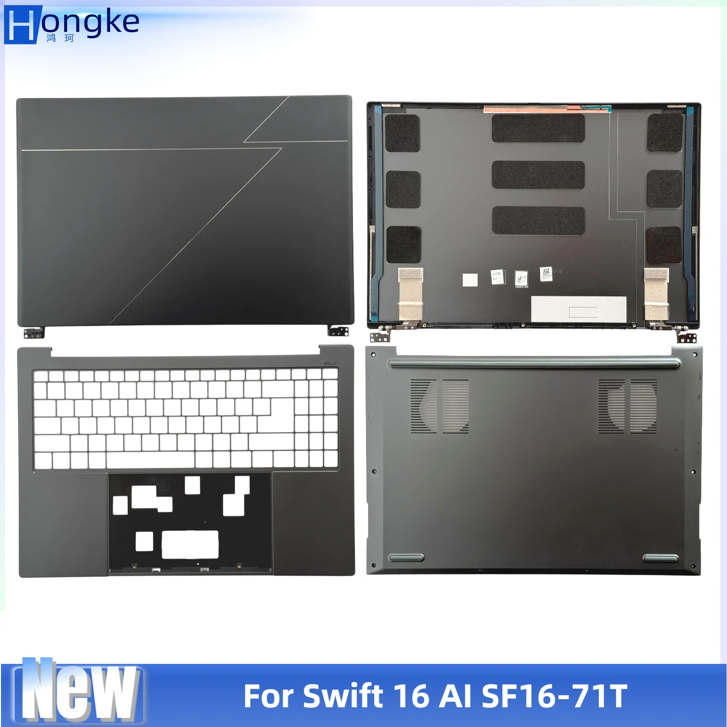 

Новая задняя крышка LCD-дисплея, верхняя часть корпуса (пальмрест) и нижняя крышка для Swift 16 AI SF16-71T
