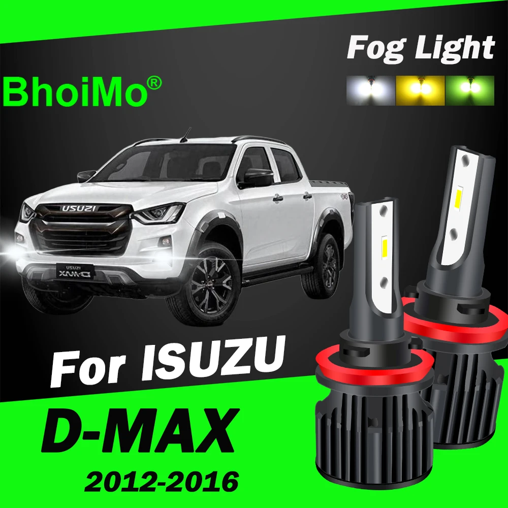 

BhoiMo For ISUZU D-MAX Front Fog Lamp DMAX Led Bulb 2013 2014 2015 2016 2012 Car Auto Lights
