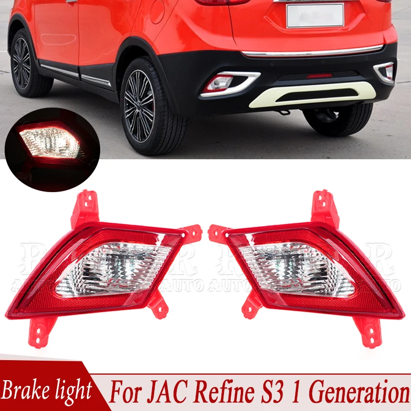 Rear Bumper Brake Lamp Rear Fog Light Stop Driving Signal Lamp Warning Light Reverse Lamp For Car For JAC Refine S3 1 Generation