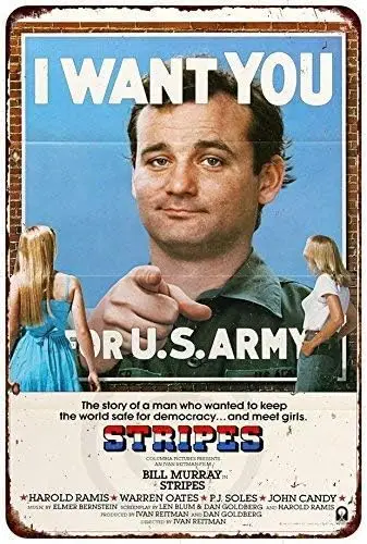Tin Sign Stripes Movie Poster I Want You Bill Murray Reproduction Metal Sign