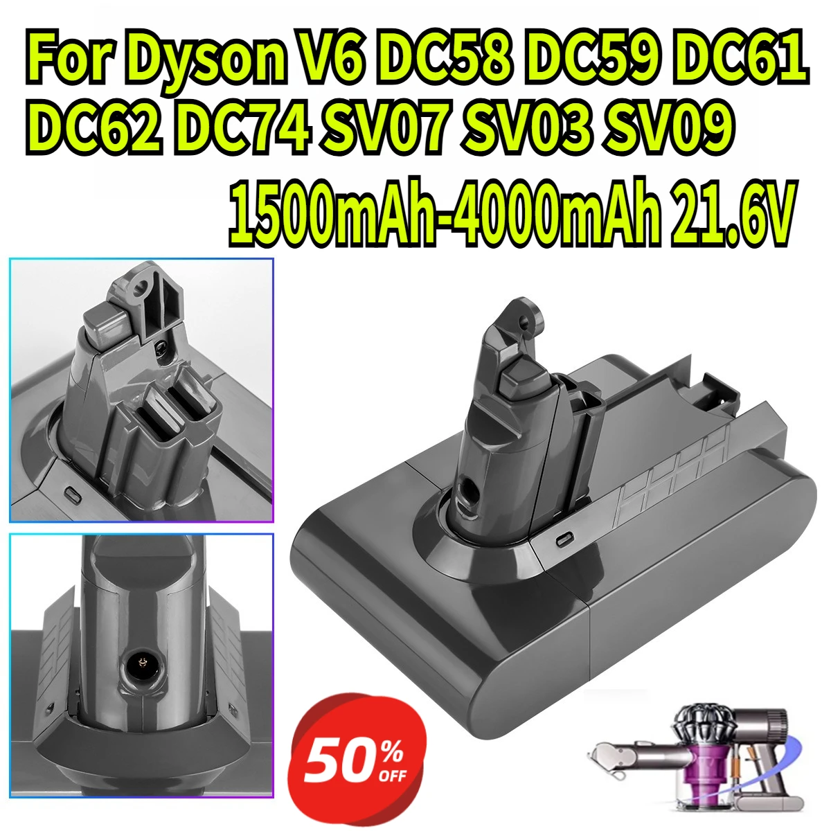 

1500mAh-4000mAh 21.6V Li-ion Battery for Dyson V6 DC58 DC59 DC61 DC62 DC74 SV07 SV03 SV09 Vacuum Cleaner Battery
