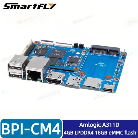 Banana Pi BPI-CM4 Compute Module Amlogic A311D Hexa-Core Cortex-A73+A53 4GB LPDDR4 16GB eMMC 5.0TOPS Mini PCIe  Linux  SBC