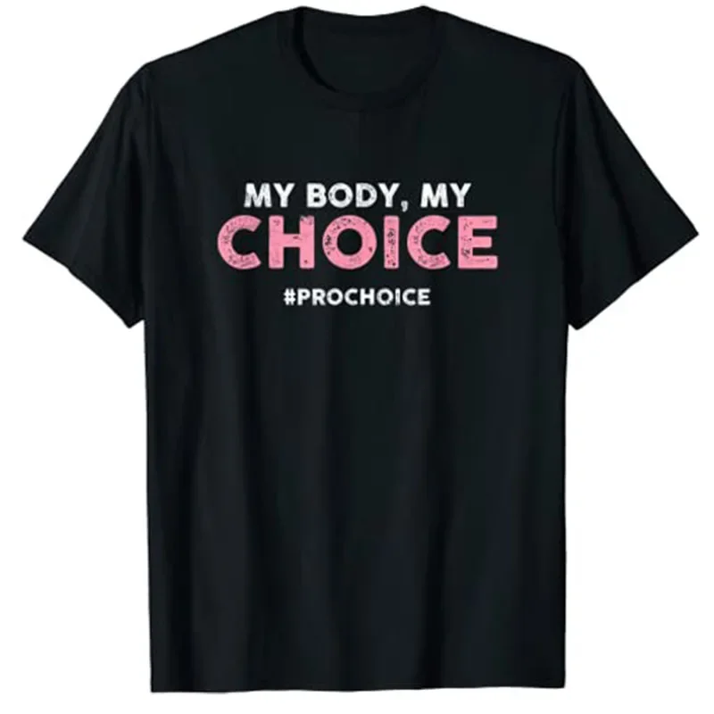 Women's Rights My-Body My Choice Cotton T-Shirt Pro Choice Definition Feminist Girl Tshirt #Prochoice Graphic Feminism Gifts Tee