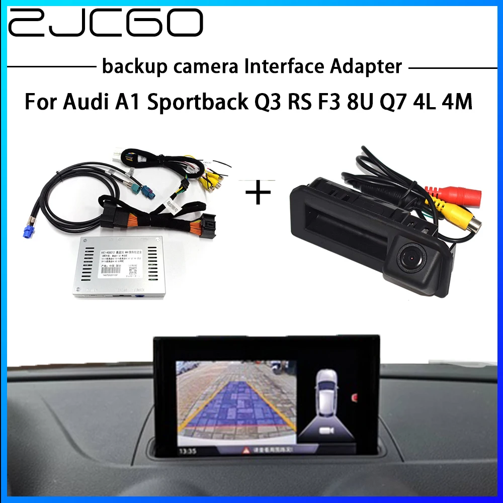 

ZJCGO HD Reversing Rear Camera For Audi A1 Sportback Q3 RS F3 8U Q7 4L 4M Interface Adapter Backup Display Improve Decoder