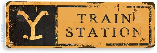 TIN SIGN Yellowstone Train Station Street Railroad Metal D511