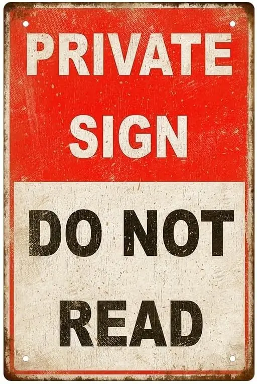 Private Sign Do Not…