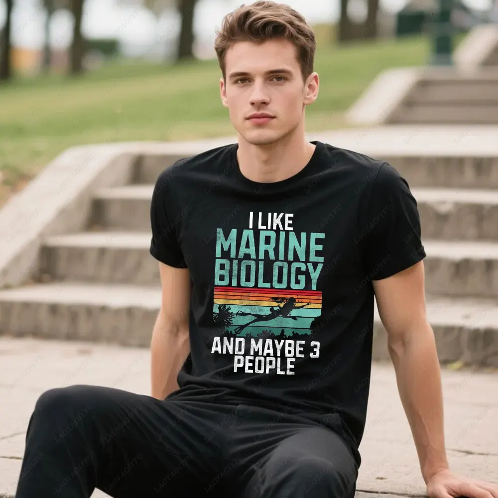 I Like Marine Biology and Maybe 3 People Marine Biologist Unisex T-Shirt Funny Summer Marine Biology Graphic Men's Cool T-shirt