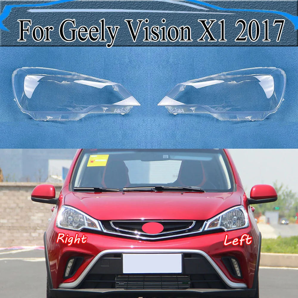 

For Geely Vision X1 2017 Headlight Cover Transparent Mask Headlamp Lamp Shell Lens Replace Original Lampshade Plexiglass