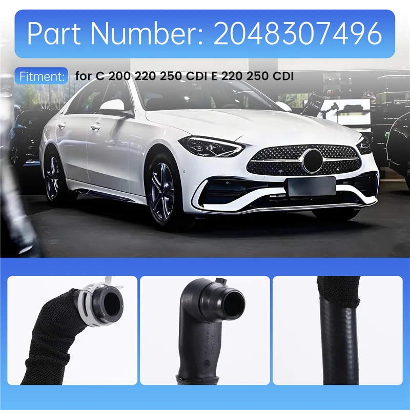 

B07A-Radiator Water Pipe 2048307496 204 830 74 96 A2048307496 For C 200 220 250 CDI E 220 250 CDI