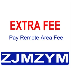 extra fee shipping cost remote area fee or the other increased cost