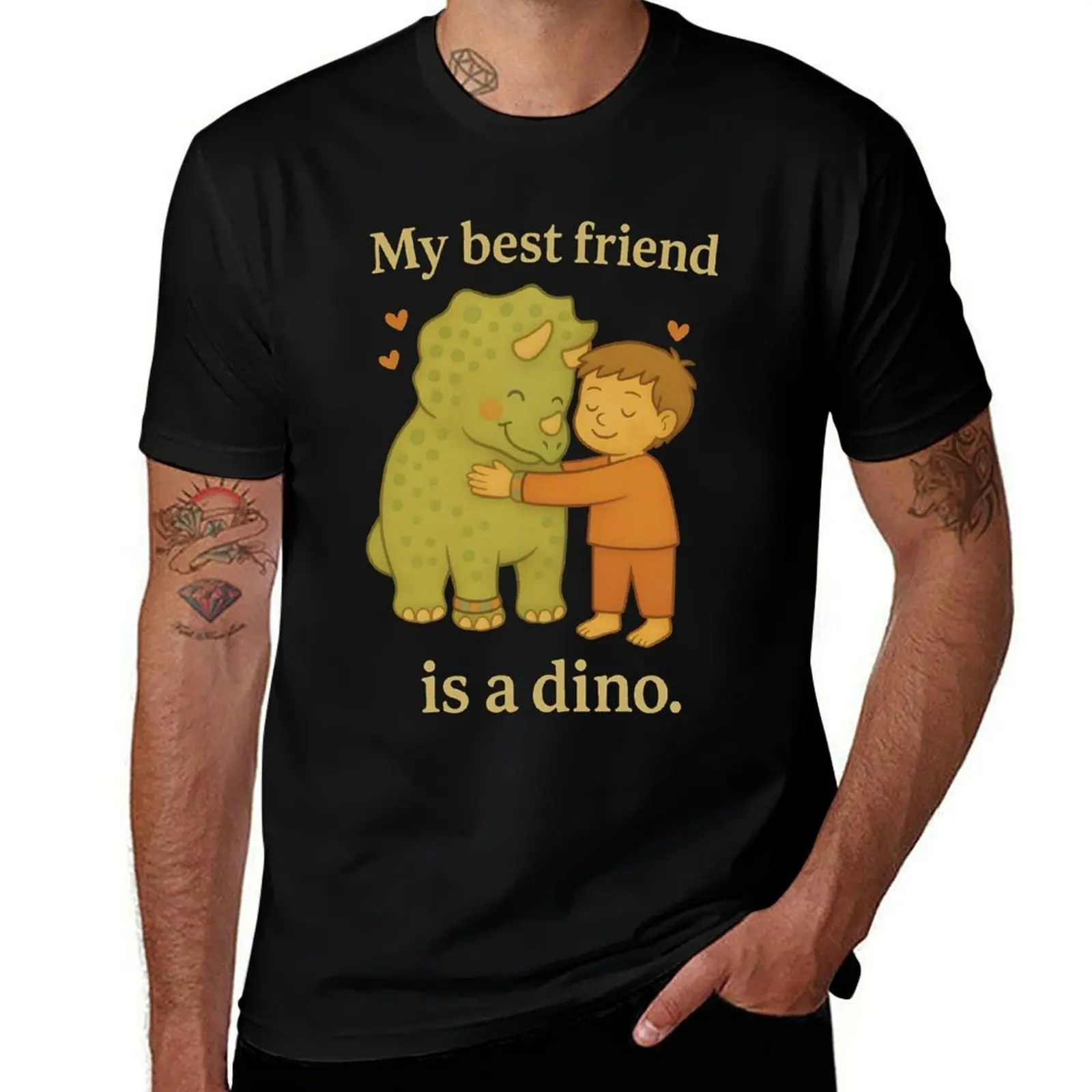 

My Best Friend Is A Dino Dinosaur Lover T-Shirt Clothing plus size tops Man t-shirt men t shirts