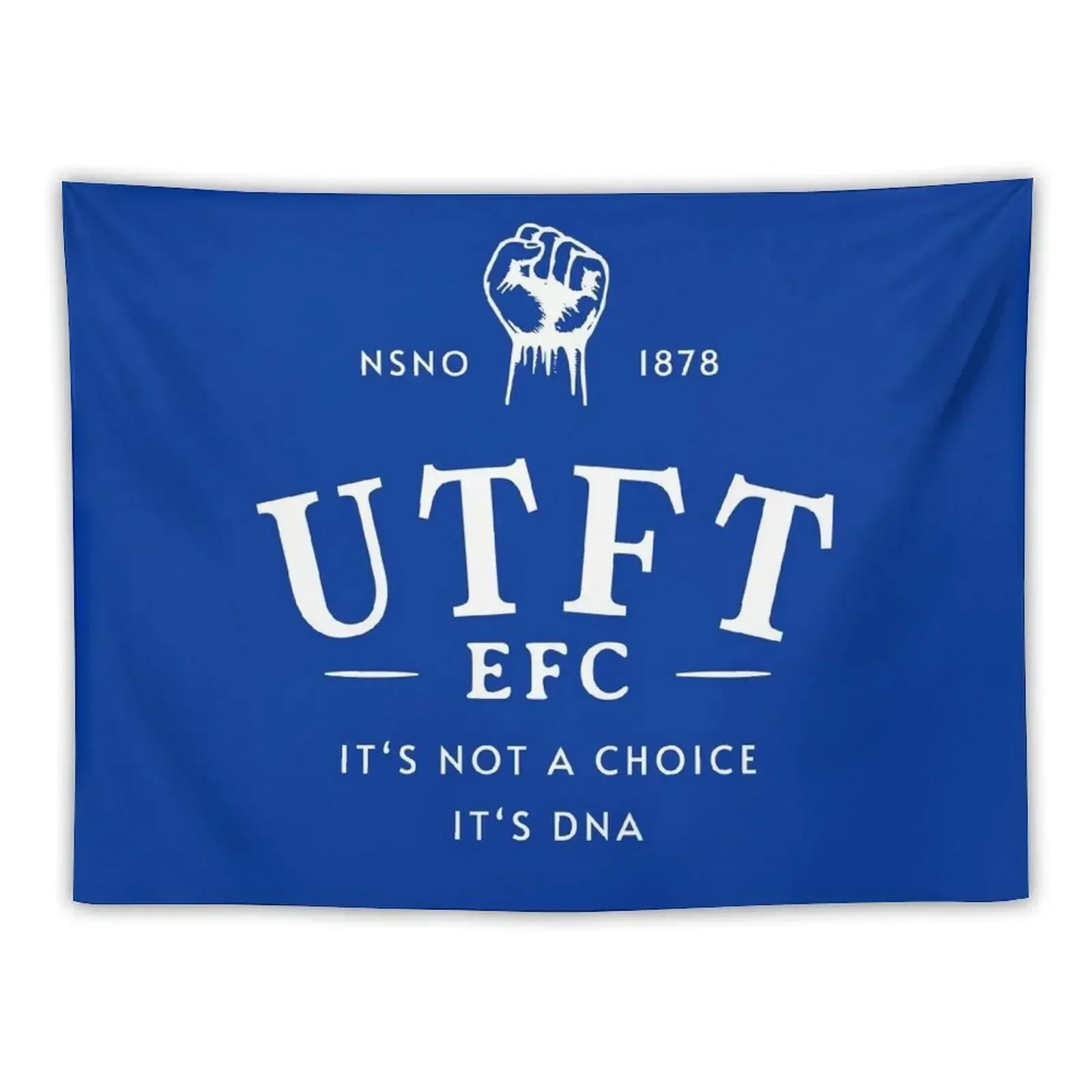 

Everton. It's Not A Choice. It's DNA. Tapestry Wall Art House Decoration Decorations For Room Tapestry