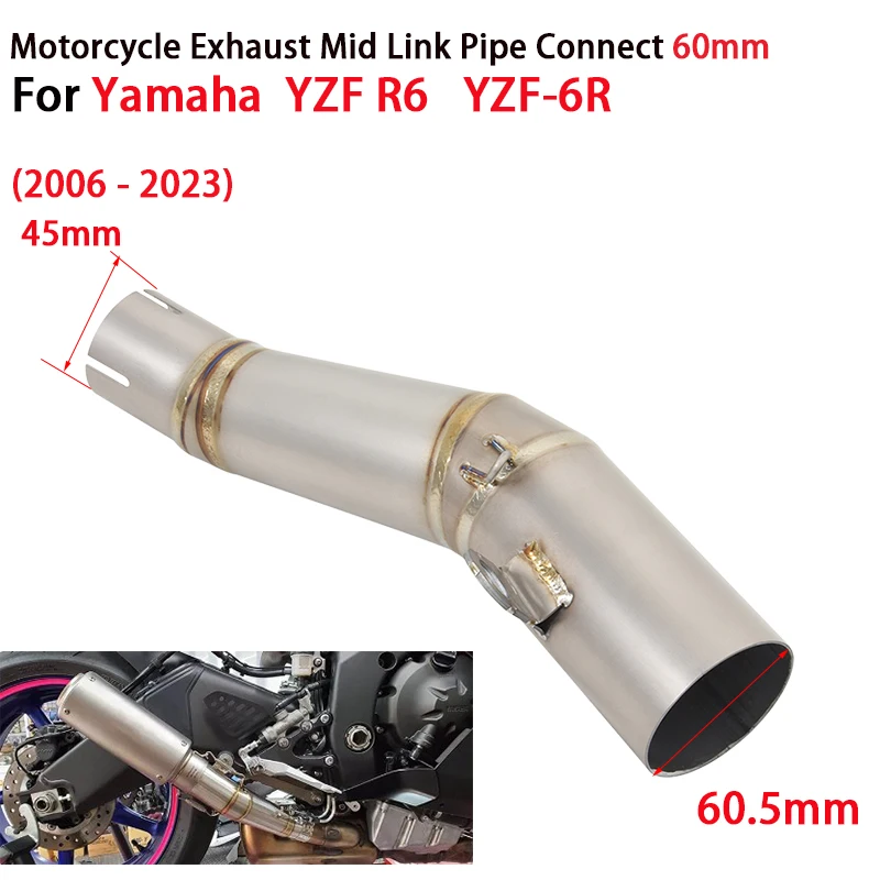 

For Yamaha YZF R6 YZF-6R 2006 2007 2008 2009 - 2023 Motorcycle Exhaust Escape System Modified Mid Link Pipe Connect 60mm Muffler