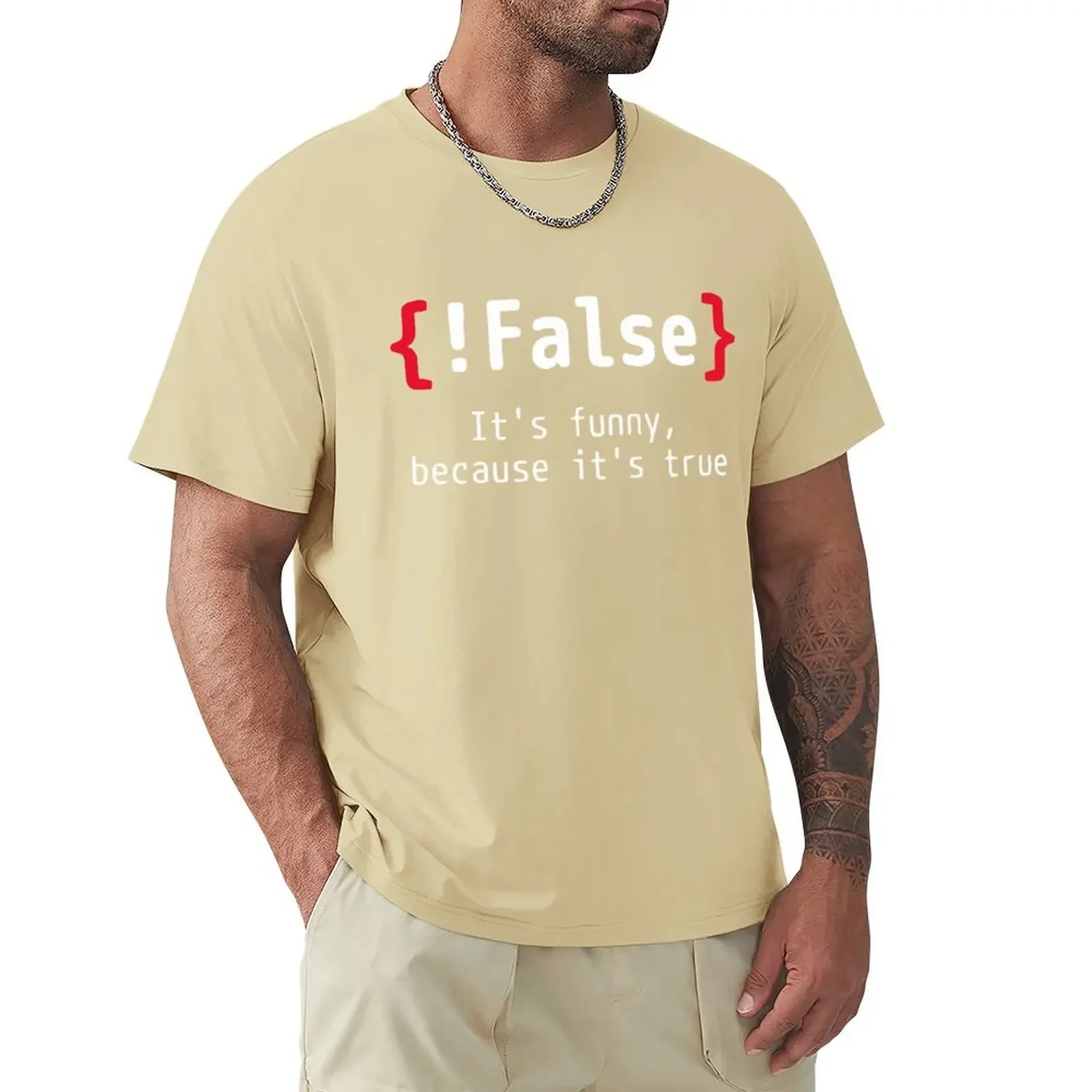 !False It\'s Funny Because It\'s True Programming Joking T Shirt Harajuku Short Sleeve T-shirt 100% Cotton Graphics Tshirt Tops