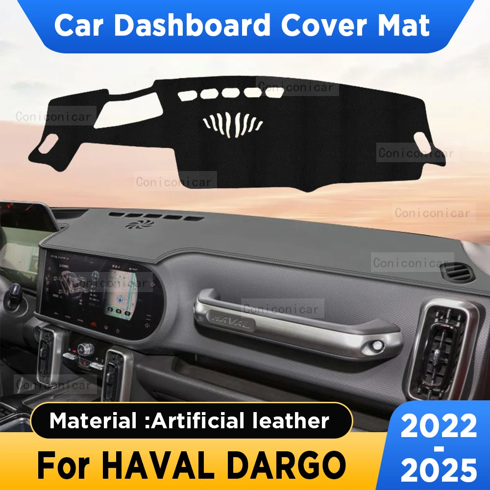 

For HAVAL DARGO 2022-2025 Car Dashboard Cover Mat Sun Shade Pad Artificial Leather Rug Panel Mat Carpets Accessories