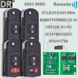DR KPU41788 SKE126-01 BGBX1T478SKE125-01 4D63Chip 313.8/315/433MHz Car Remote Key For Mazda 2 3 5 6 8 M2 M3 M5 MX-5 M6 CX-7 CX-9