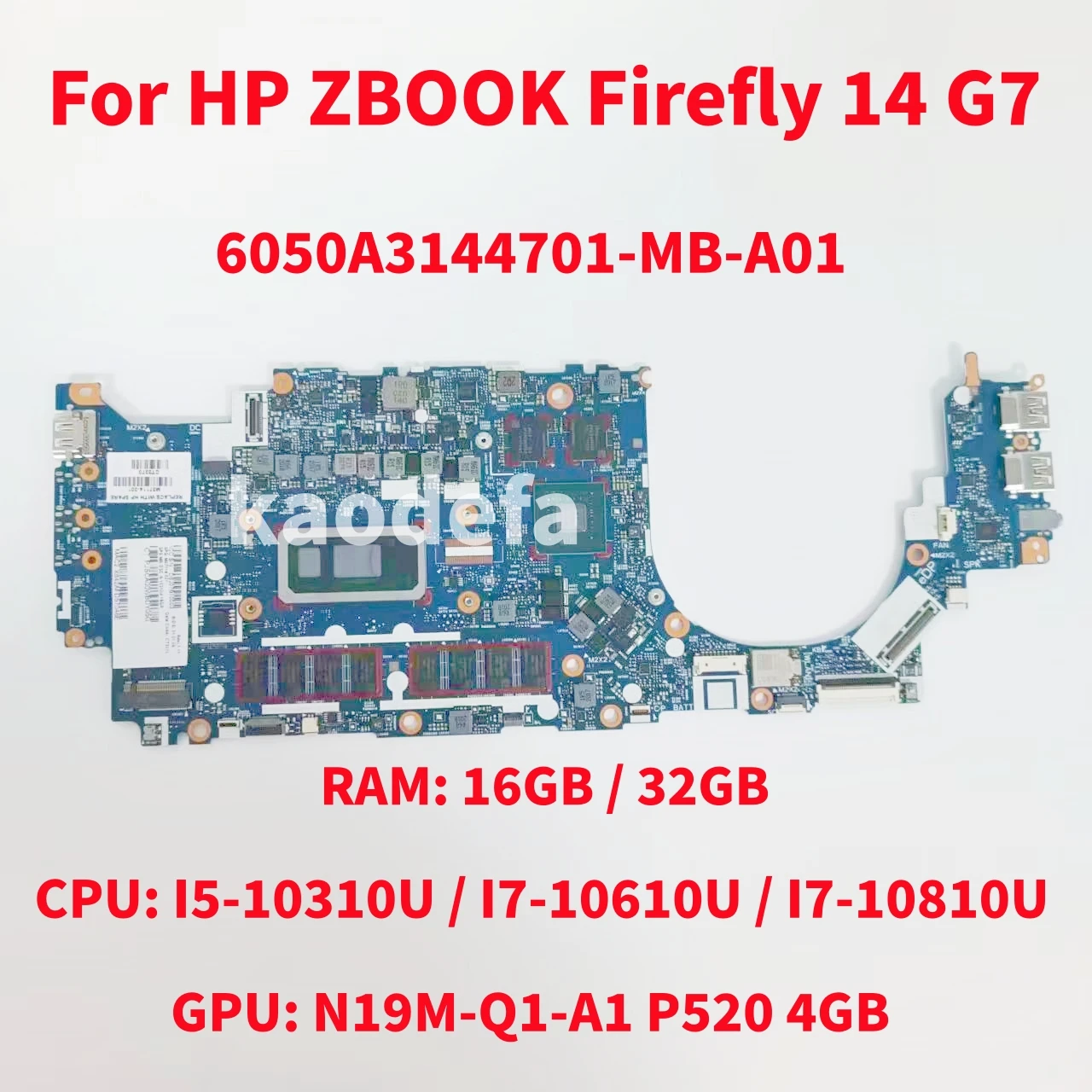 

6050A3144701-MB-A01 For HP ZFirefly14 G7 Laptop Motherboard CPU: I5 I7-10Th Gen GPU:P520 4G 16G M07114-001 M07113-001 M07117-001