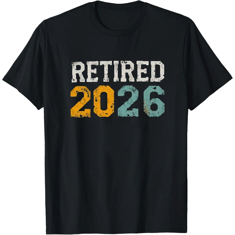 Retired 2026 Shirt Vintage Men's Shirt Retro Man T-Shirt 2026 Retired Graphic T Shirts Women's Tees T-Shirt Ropa Mujer Tee