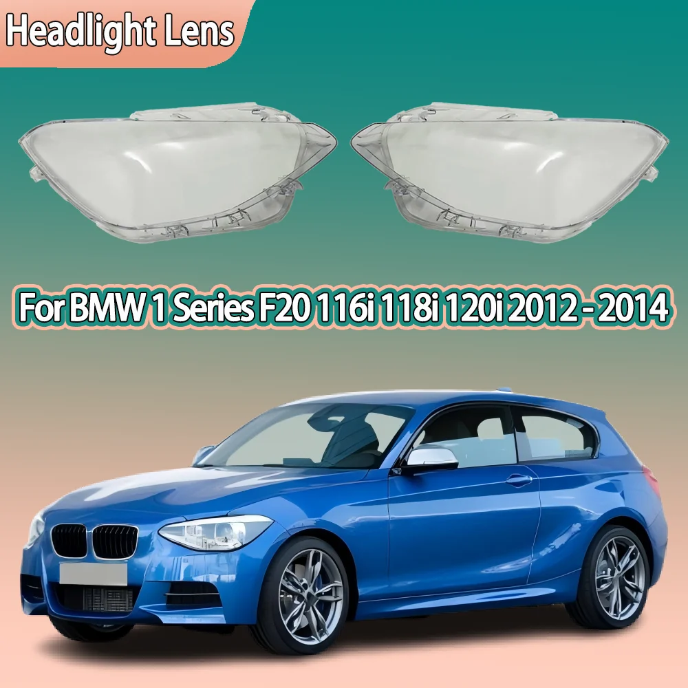 

Headlamp Cover Headlight Shell Lens Plexiglass Replace Original Lampshade For BMW 1 Series F20 116i 118i 120i 2012 2013 2014