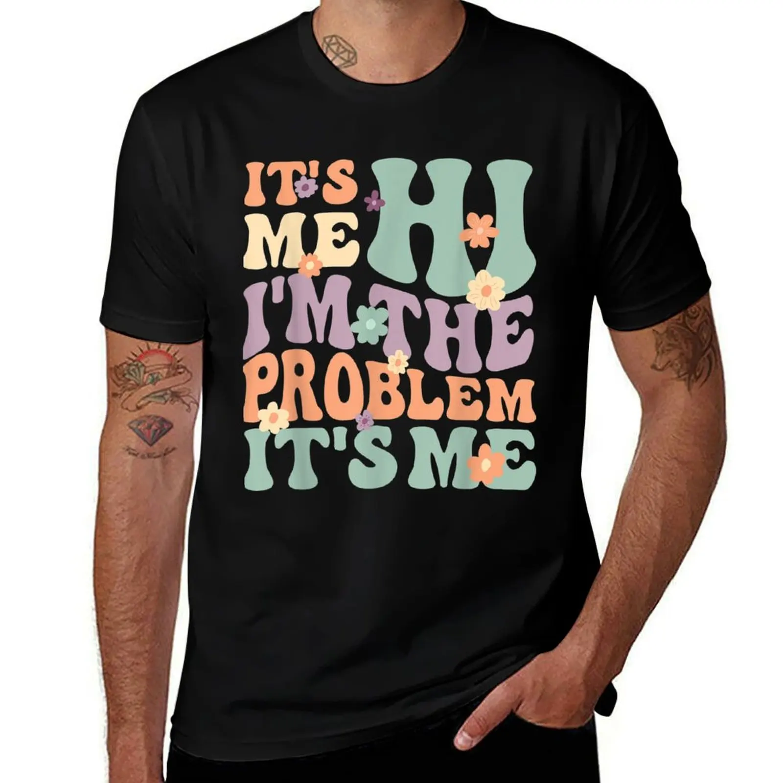 Its Me Hi I'm the Problem Its Me T-Shirt Street Fashion Casual Tee Shirt T-Shirt