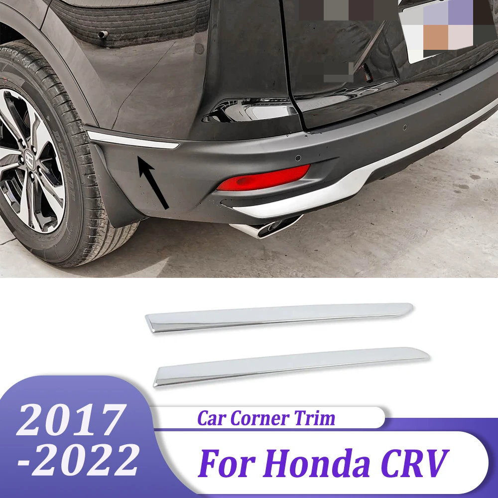 

Car Accessories ABS Chrome Rear Corner Trim Bumper Guard Styling For Honda CRV CR-V 2017 2018 2019 2020 2021 2022
