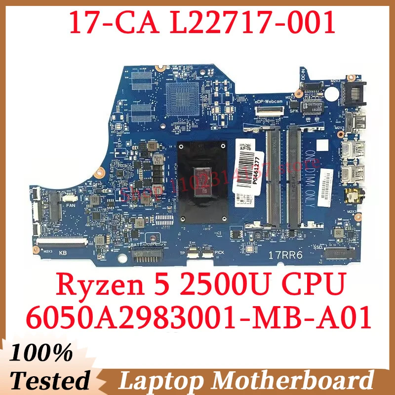 

For HP 17-CA L22717-001 L22717-501 L22717-601 W/Ryzen 5 2500U CPU Mainboard 6050A2983001-MB-A01(A1) Laptop Motherboard 100% Test