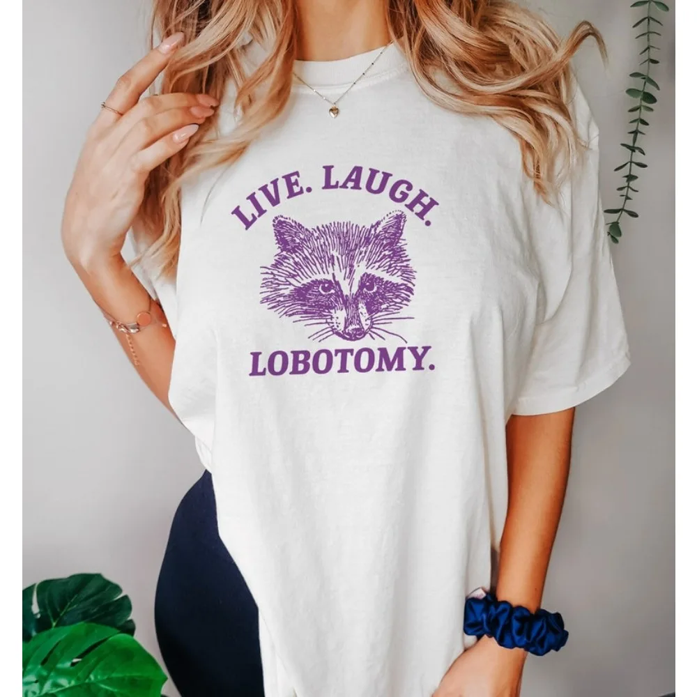 Live Laugh Lobotomy Tシャツ ミーム Tシャツ アライグマ Tシャツ ヴィンテージ ドローイング服 奇妙な服 ユニセックス ストリートウェア ラウンドネック