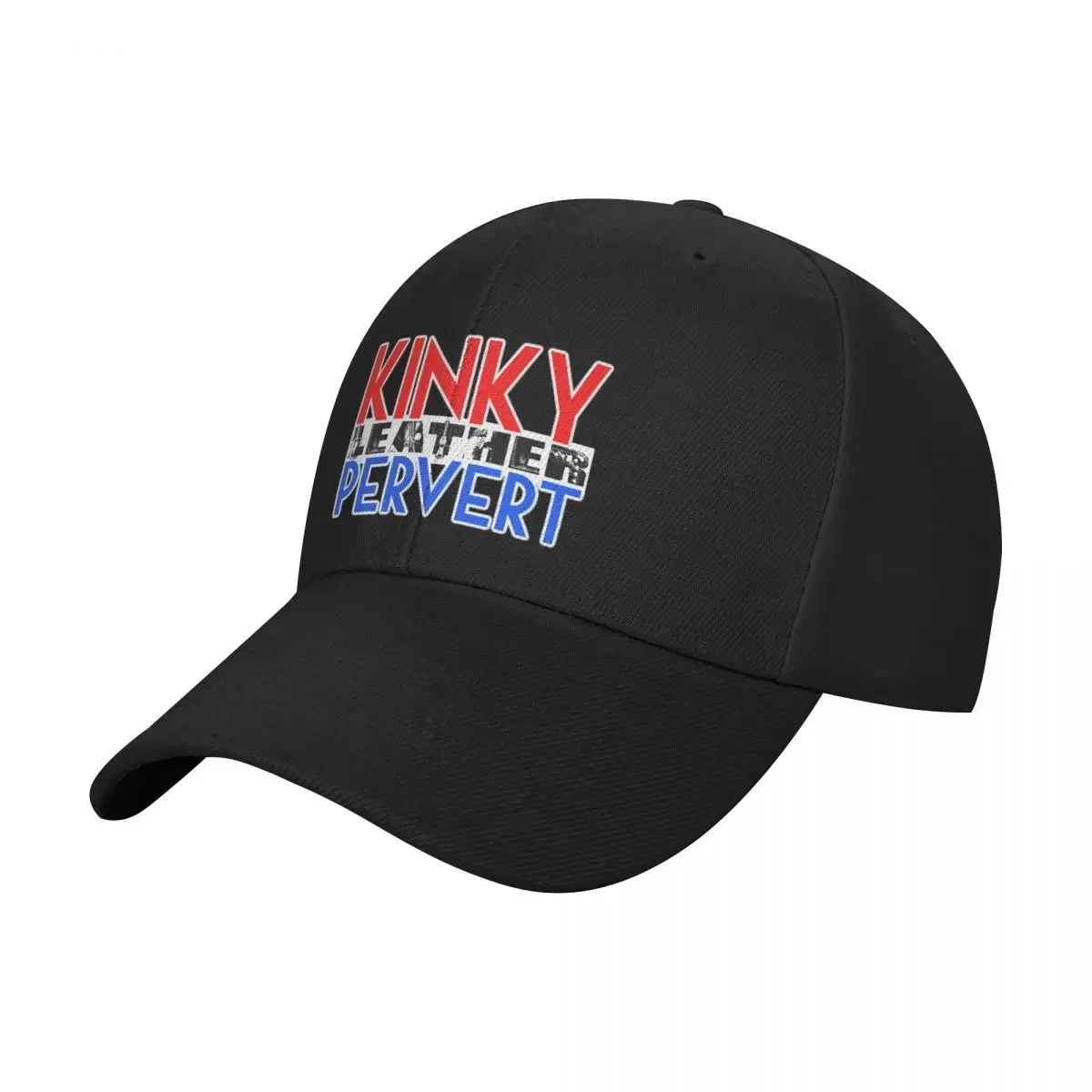 Kinky Leather Pervert Baseball Cap New Hat Golf Hat Man Women's Hats 2024 Men's