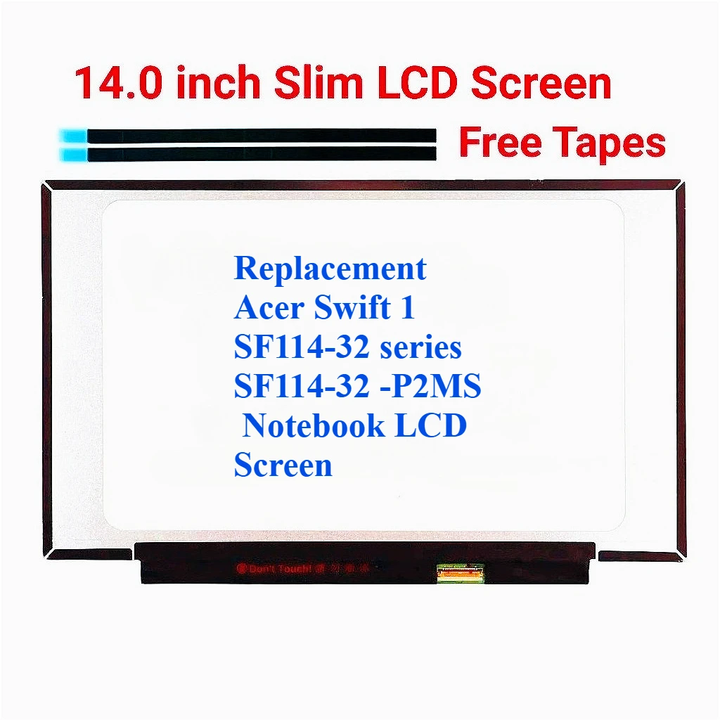 

For Acer Swift 1 SF114-32 series SF114-32 -P2MS 14.0 "FHD IPS 1920X1080 30Pin Laptop LCD Panel