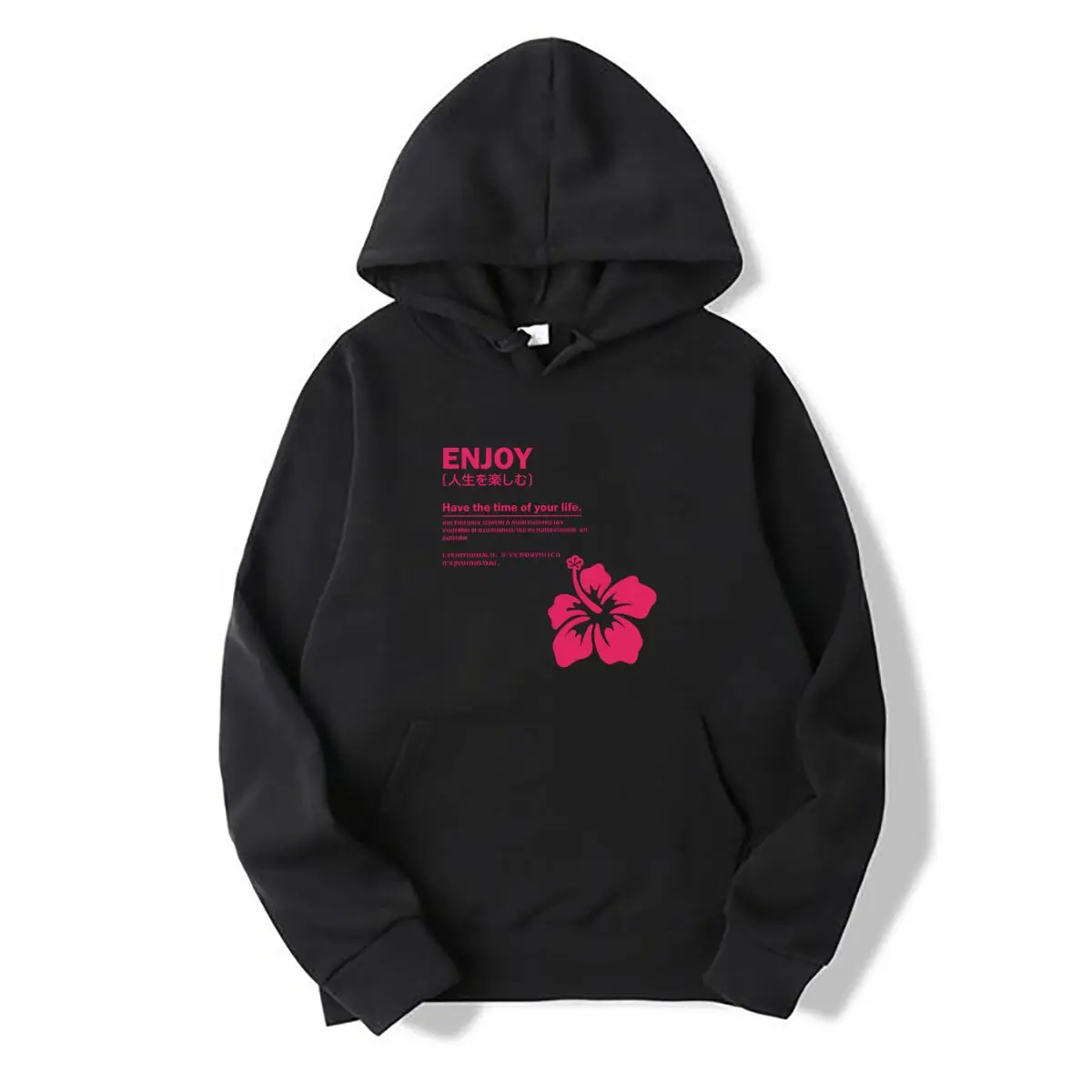 Enjoy Have The Time Of Your Life Pink Hibiscus Flower Typography Autumn and winter new men's and women's hooded sweatshirts